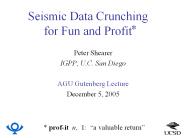 Seismic Data Crunching for Fun and Profit