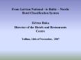 From Latvian National to Baltic Nordic Hotel Classification System PowerPoint PPT Presentation