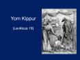 Yom Kippur Leviticus 16 PowerPoint PPT Presentation