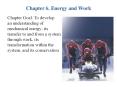 Chapter 6. Energy and Work PowerPoint PPT Presentation