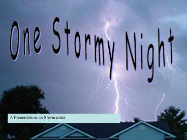 One Stormy Night