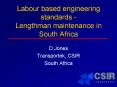 Labour based engineering standards - Lengthman maintenance in South Africa PowerPoint PPT Presentation