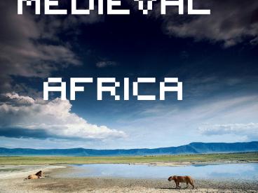 Medieval Africa