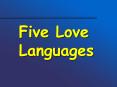 Five Love Languages PowerPoint PPT Presentation