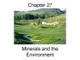 Minerals and the Environment PowerPoint PPT Presentation
