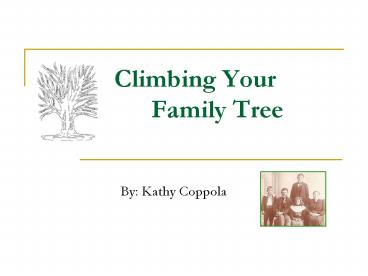 Climbing Your Family Tree