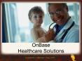 OnBase Healthcare Solutions PowerPoint PPT Presentation