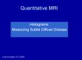 Quantitative MRI PowerPoint PPT Presentation