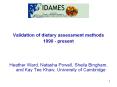 Validation of dietary assessment methods PowerPoint PPT Presentation