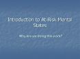 Introduction to At-Risk Mental States PowerPoint PPT Presentation