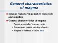 General characteristics of magma PowerPoint PPT Presentation