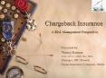 Chargeback Insurance A Risk Management Perspective PowerPoint PPT Presentation