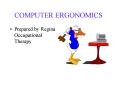 COMPUTER ERGONOMICS PowerPoint PPT Presentation
