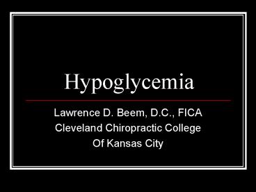 Hypoglycemia