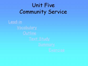 Unit Five Community Service