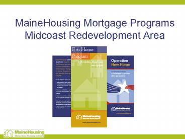 MaineHousing Mortgage Programs