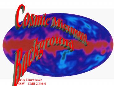 Charley Lineweaver UNSW