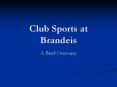 Club Sports at Brandeis PowerPoint PPT Presentation