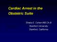Cardiac Arrest in the Obstetric Suite PowerPoint PPT Presentation