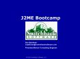 J2ME Bootcamp PowerPoint PPT Presentation