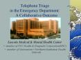 Telephone Triage in the Emergency Department:    A Collaborative Outcome PowerPoint PPT Presentation