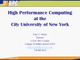 High Performance Computing at the City University of New York PowerPoint PPT Presentation