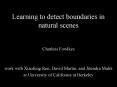 Learning to detect boundaries in natural scenes PowerPoint PPT Presentation