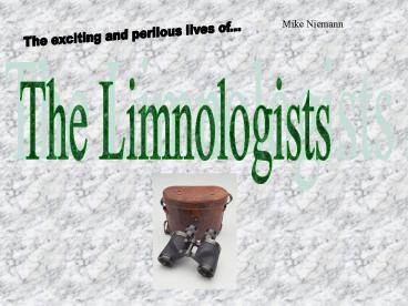 The exciting and perilous lives of...