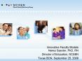 Innovative Faculty Models Nancy Spector, PhD, RN PowerPoint PPT Presentation
