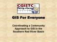 GIS For Everyone PowerPoint PPT Presentation