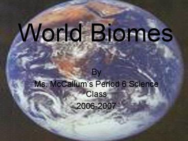 World Biomes
