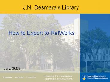 J.N. Desmarais Library