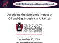 Describing the Economic Impact of Oil and Gas Industry in Arkansas PowerPoint PPT Presentation
