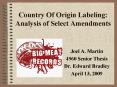 Country Of Origin Labeling: Analysis of Select Amendments PowerPoint PPT Presentation