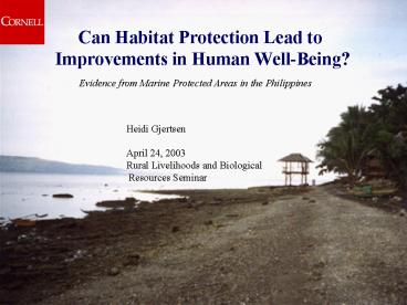 Can Habitat Protection Lead to Improvements in Human WellBeing