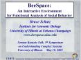 BeeSpace: An Interactive Environment for Functional Analysis of Social Behavior PowerPoint PPT Presentation