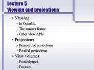 Lecture 5 Viewing and projections