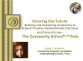 Growing Our Future: Building and Sustaining Community to Support Positive Developmental Outcomes and PowerPoint PPT Presentation