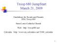 Troop 680 JumpStart March 21, 2009 PowerPoint PPT Presentation