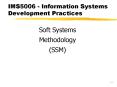 IMS5006 - Information Systems Development Practices PowerPoint PPT Presentation
