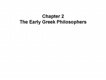 The Early Greek Philosophers