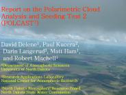 Report on the Polarimetric Cloud Analysis and Seeding Test 2 (POLCAST2)