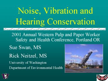 Noise, Vibration and Hearing Conservation