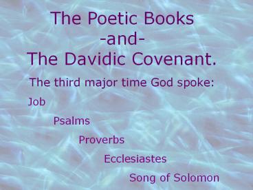 The Poetic Books and The Davidic Covenant'