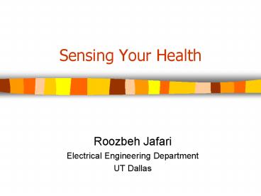 Sensing Your Health