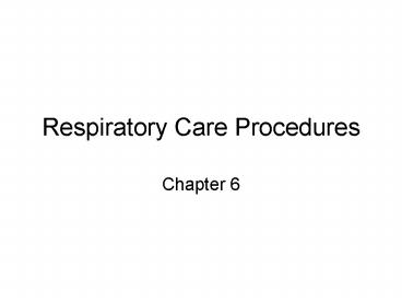 Respiratory Care Procedures