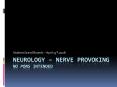 Neurology Nerve Provoking no Pons intended PowerPoint PPT Presentation
