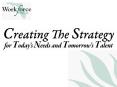 Workforce Floridas Strategy Council Creating the Strategy for Todays Needs and Tomorrows Talent Sess PowerPoint PPT Presentation