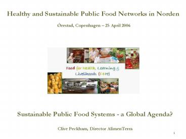 Sustainable Public Food Systems a Global Agenda