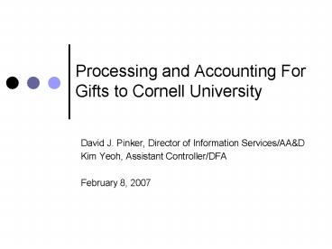 Processing and Accounting For Gifts to Cornell University